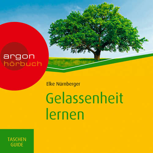 Gelassenheit lernen - Haufe TaschenGuide