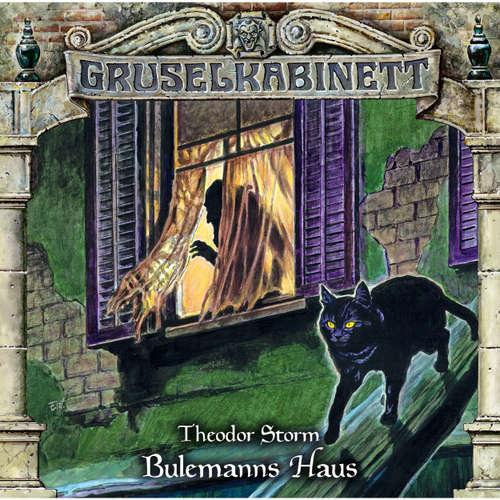 Hoerbuch Gruselkabinett, Folge 153: Bulemann Haus - Theodor Storm - Horst Naumann