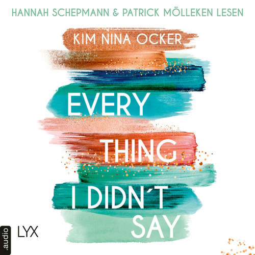 Hoerbuch Everything I Didn't Say - Kim Nina Ocker - Hannah Schepmann