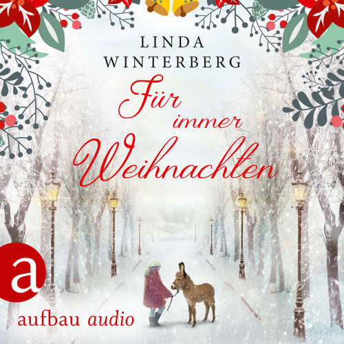 Hoerbuch Für immer Weihnachten - Linda Winterberg - Demet Fey