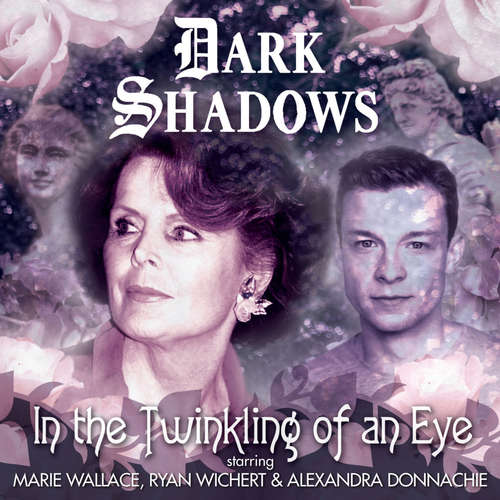 Audiobook Dark Shadows, 47: In the Twinkling of an Eye - Penelope Faith - Marie Wallace Audiobook Dark Shadows, 47: In the Twinkling of an Eye - Penelope Faith - Marie Wallace
