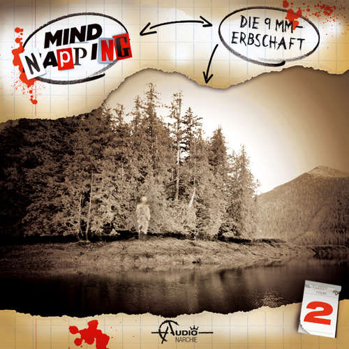 Hoerbuch MindNapping, Folge 2: Die 9mm-Erbschaft - Raimon Weber - Gordon Piedesack