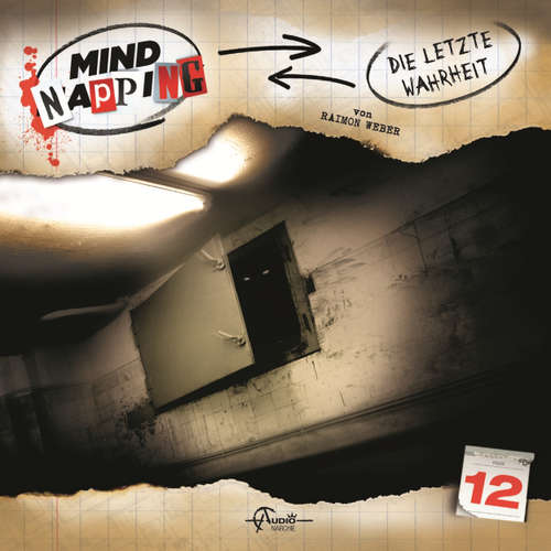 Hoerbuch MindNapping, Folge 12: Die letzte Wahrheit - Raimon Weber - Gordon Piedesack