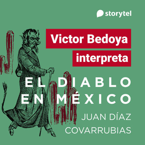 Audiolibro El Diablo en México - Juan Díaz Covarrubias - Victor Bedoya