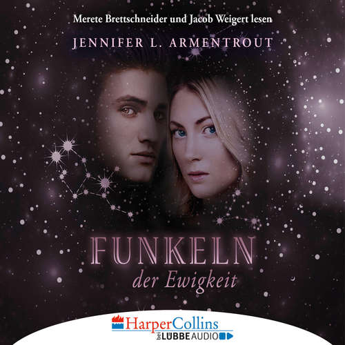 Hoerbuch Funkeln der Ewigkeit - Götterleuchten 4 - Jennifer L. Armentrout - Merete Brettschneider Hoerbuch Funkeln der Ewigkeit - Götterleuchten 4 - Jennifer L. Armentrout - Merete Brettschneider
