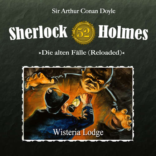 Hoerbuch Sherlock Holmes, Die alten Fälle (Reloaded), Fall 52: Wisteria Lodge - Arthur Conan Doyle - Christian Rode Hoerbuch Sherlock Holmes, Die alten Fälle (Reloaded), Fall 52: Wisteria Lodge - Arthur Conan Doyle - Christian Rode