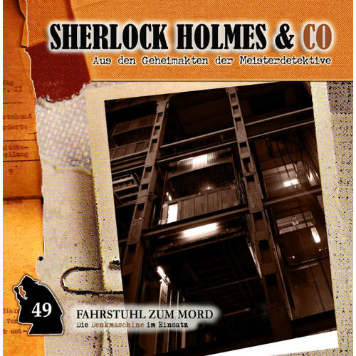 Hoerbuch Sherlock Holmes & Co, Folge 49: Fahrstuhl zum Mord - Markus Duschek - Martin Keßler