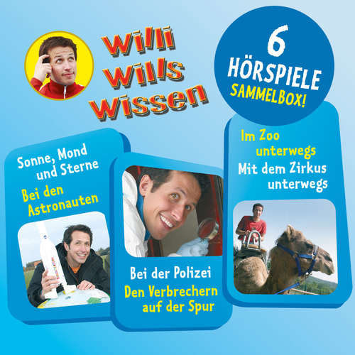 Hoerbuch Willi wills wissen, Sammelbox 2: Folgen 4-6 - Jessica Sabasch - Willi Weitzel Hoerbuch Willi wills wissen, Sammelbox 2: Folgen 4-6 - Jessica Sabasch - Willi Weitzel