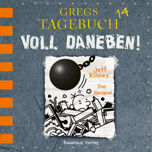 Hoerbuch Gregs Tagebuch, 14: Voll daneben! (Hörspiel) - Jeff Kinney - Marco Eßer Hoerbuch Gregs Tagebuch, 14: Voll daneben! (Hörspiel) - Jeff Kinney - Marco Eßer