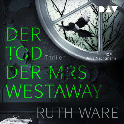 Hoerbuch Der Tod der Mrs Westaway - Ruth Ware - Julia Nachtmann
