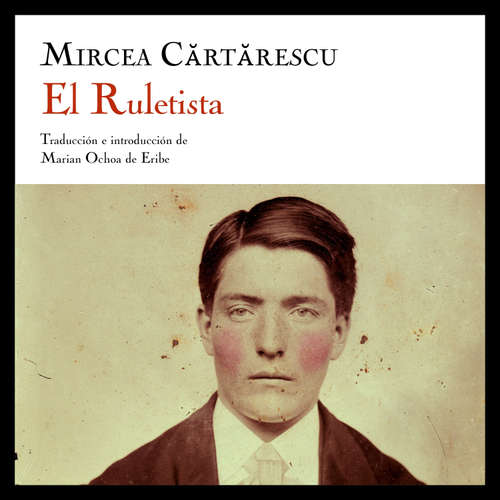 Audiolibro El ruletista - Mircea Cărtărescu - Germán Gijón