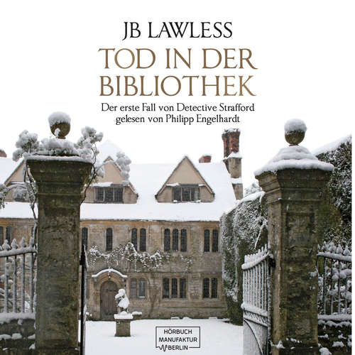 Hoerbuch Tod in der Bibliothek - JB Lawless - Philipp Engelhardt Hoerbuch Tod in der Bibliothek - JB Lawless - Philipp Engelhardt