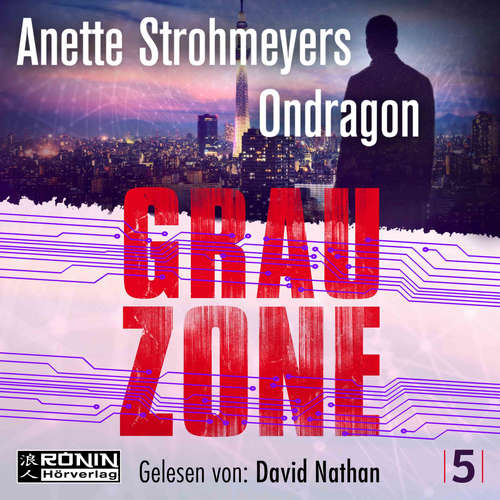 Grauzone - Ondragon, Band 5