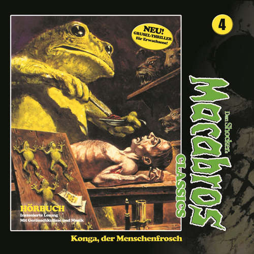 Hoerbuch Macabros - Classics, Folge 4: Konga, der Menschenfrosch - Dan Shocker - Brigitte Carlsen Hoerbuch Macabros - Classics, Folge 4: Konga, der Menschenfrosch - Dan Shocker - Brigitte Carlsen