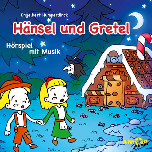 Hoerbuch Hänsel und Gretel - Hörspiel mit Musik - Engelbert Humperdinck - Marina Mehlinger Hoerbuch Hänsel und Gretel - Hörspiel mit Musik - Engelbert Humperdinck - Marina Mehlinger