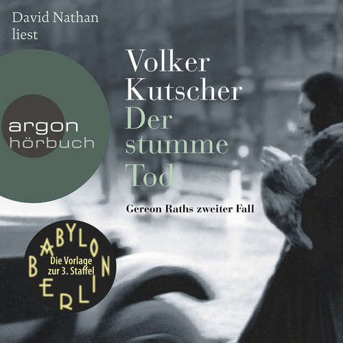 Der stumme Tod - Gereon Raths zweiter Fall