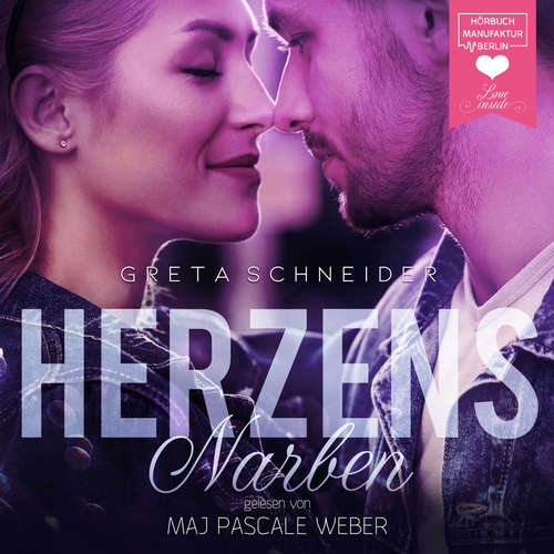 Hoerbuch Herzensnarben - Greta Schneider - Maj Pascale Weber Hoerbuch Herzensnarben - Greta Schneider - Maj Pascale Weber