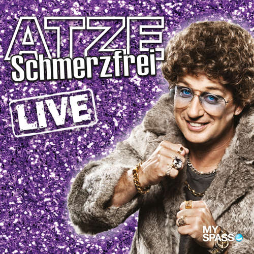 Hoerbuch Atze Schröder Live - Schmerzfrei - Atze Schröder - Atze Schröder