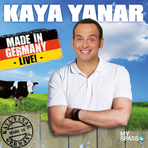 Hoerbuch Kaya Yanar Live - Made in Germany - Kaya Yanar - Kaya Yanar