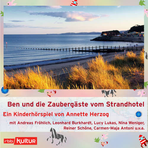 Hoerbuch Ben und die Zaubergäste vom Strandhotel (Hörspiel) - Annette Herzog - Andreas Fröhlich