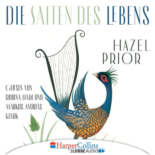 Hoerbuch Die Saiten des Lebens - Hazel Prior - Rubina Nath