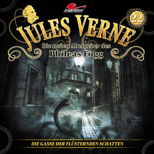 Hoerbuch Jules Verne, Die neuen Abenteuer des Phileas Fogg, Folge 22: Die Gasse der flüsternden Schatten - Marc Freund - Christian Brückner Hoerbuch Jules Verne, Die neuen Abenteuer des Phileas Fogg, Folge 22: Die Gasse der flüsternden Schatten - Marc Freund - Christian Brückner