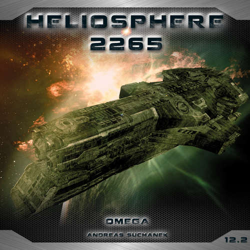 Hoerbuch Heliosphere 2265, Folge 12.2: Der Jahrhundertplan: Omega - Andreas Suchanek - Joachim Kürzel Hoerbuch Heliosphere 2265, Folge 12.2: Der Jahrhundertplan: Omega - Andreas Suchanek - Joachim Kürzel