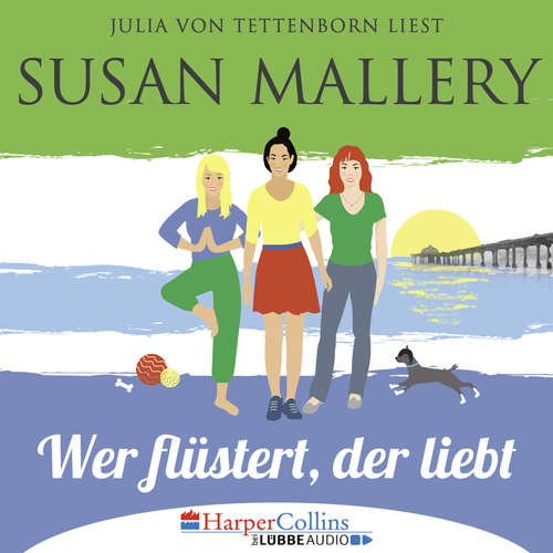 Hoerbuch Mischief Bay, Teil 1: Wer flüstert, der liebt - Susan Mallery - Julia von Tettenborn Hoerbuch Mischief Bay, Teil 1: Wer flüstert, der liebt - Susan Mallery - Julia von Tettenborn