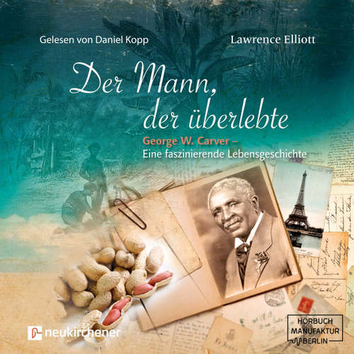 Hoerbuch Der Mann, der überlebte - Lawrence Elliot - Daniel Kopp