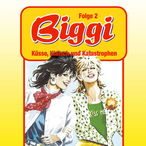 Hoerbuch Biggi, Folge 2: Küsse, Klatsch und Katastrophen - Petra Fohrmann - Barbara Fenner Hoerbuch Biggi, Folge 2: Küsse, Klatsch und Katastrophen - Petra Fohrmann - Barbara Fenner