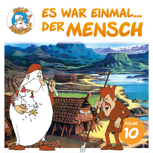 Hello Maestro - Es war einmal... der Mensch, Folge 10: Die Wikinger