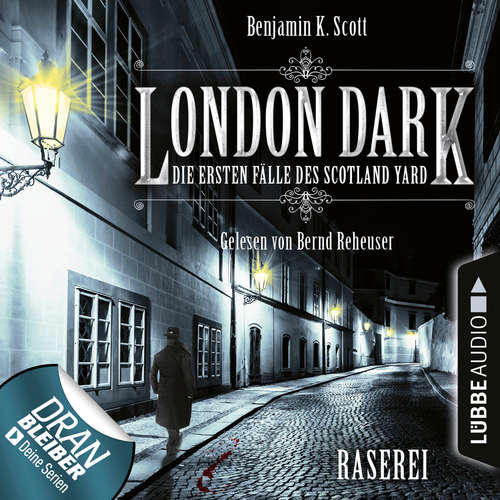 London Dark - Die ersten Fälle des Scotland Yard, Folge 1: Raserei