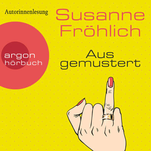 Hoerbuch Ausgemustert - Susanne Fröhlich - Susanne Fröhlich