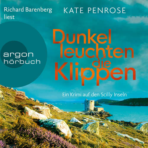 Dunkel leuchten die Klippen - Ein Krimi auf den Scilly-Inseln, Band 2