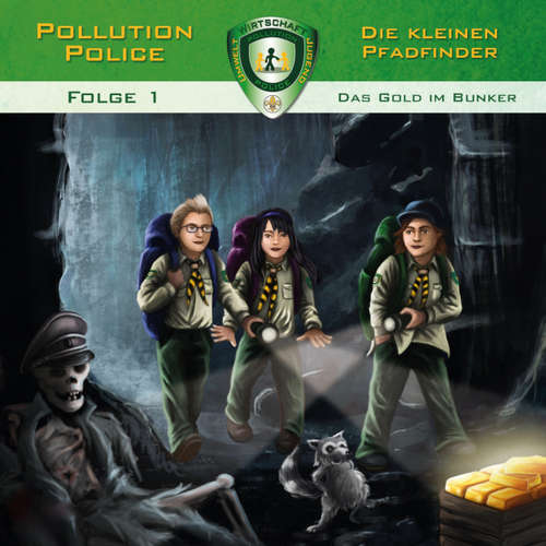 Hoerbuch Pollution Police, Folge 1: Das Gold im Bunker - Markus Topf - Daniel Käser