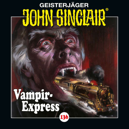 Hoerbuch John Sinclair, Folge 136: Vampir-Express. Teil 1 von 2 - Jason Dark - Dietmar Wunder