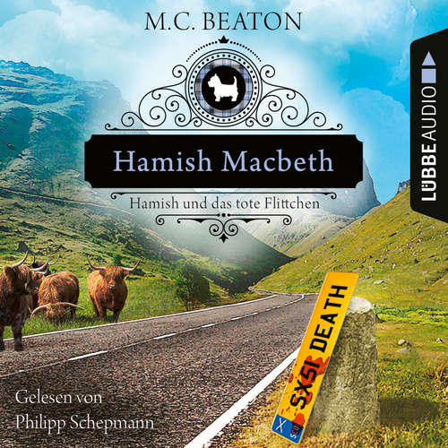 Hamish Macbeth und das tote Flittchen - Schottland-Krimis, Teil 5