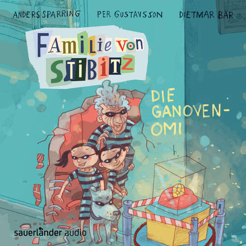 Die Ganoven-Omi - Familie von Stibitz, Band 2