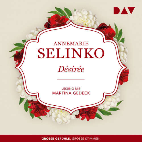 Hoerbuch Désirée - Annemarie Selinko - Martina Gedeck