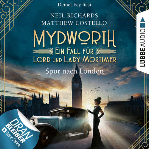 Spur nach London - Mydworth - Ein Fall für Lord und Lady Mortimer 3