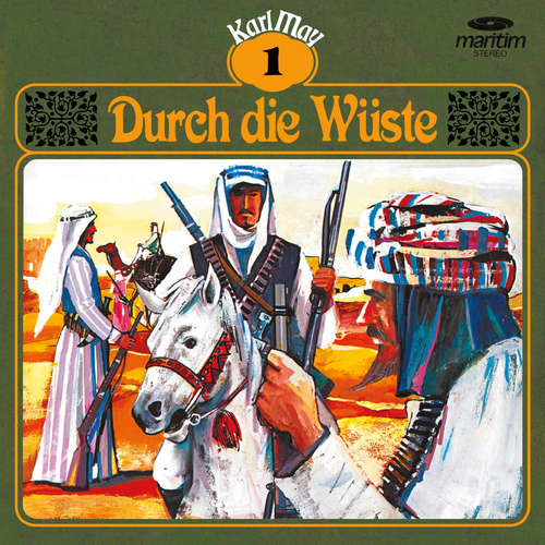 Hoerbuch Karl May, Grüne Serie, Folge 1: Durch die Wüste - Karl May - Wolfgang Jürgen Hoerbuch Karl May, Grüne Serie, Folge 1: Durch die Wüste - Karl May - Wolfgang Jürgen