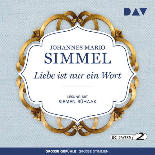 Hoerbuch Liebe ist nur ein Wort - Johannes Mario Simmel - Siemen Rühaak Hoerbuch Liebe ist nur ein Wort - Johannes Mario Simmel - Siemen Rühaak