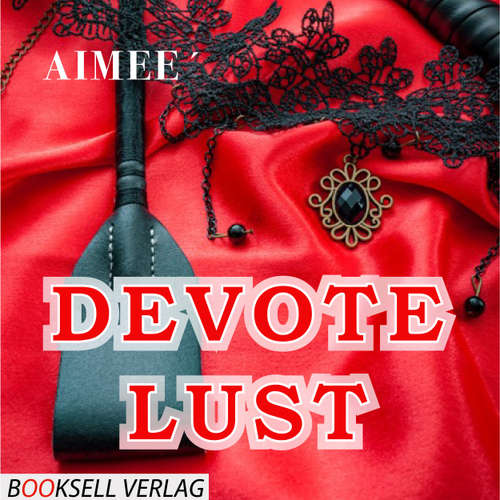 Audiokniha Devote Lust - Aimeé - Katja Mai