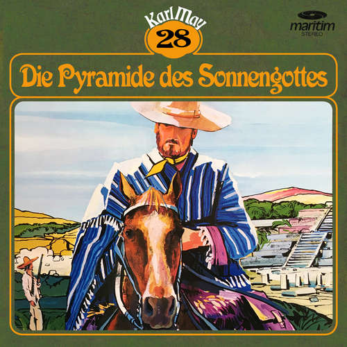 Hoerbuch Karl May, Grüne Serie, Folge 28: Die Pyramide des Sonnengottes - Karl May - Klaus Jepsen Hoerbuch Karl May, Grüne Serie, Folge 28: Die Pyramide des Sonnengottes - Karl May - Klaus Jepsen