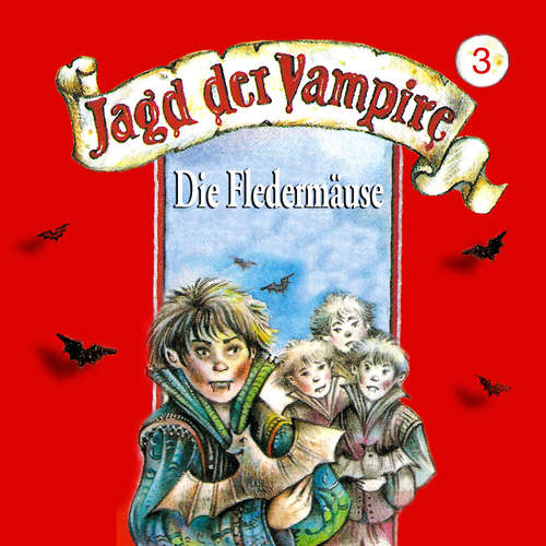 Hoerbuch Jagd der Vampire, Folge 3: Die Fledermäuse - Hans-Joachim Herwald - Anika Pages Hoerbuch Jagd der Vampire, Folge 3: Die Fledermäuse - Hans-Joachim Herwald - Anika Pages