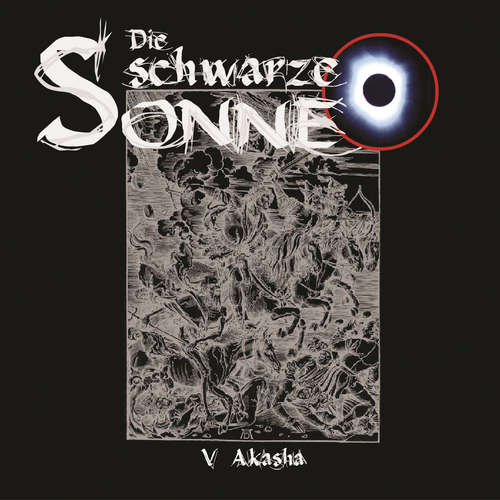 Hoerbuch Die schwarze Sonne, Folge 5: Akasha - Günter Merlau - Christian Stark Hoerbuch Die schwarze Sonne, Folge 5: Akasha - Günter Merlau - Christian Stark