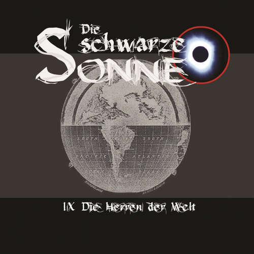 Hoerbuch Die schwarze Sonne, Folge 9: Die Herren der Welt - Günter Merlau - Christian Stark