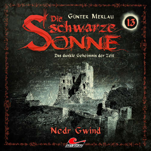 Hoerbuch Die schwarze Sonne, Folge 13: Nedr Gwind - Günter Merlau - Christian Stark