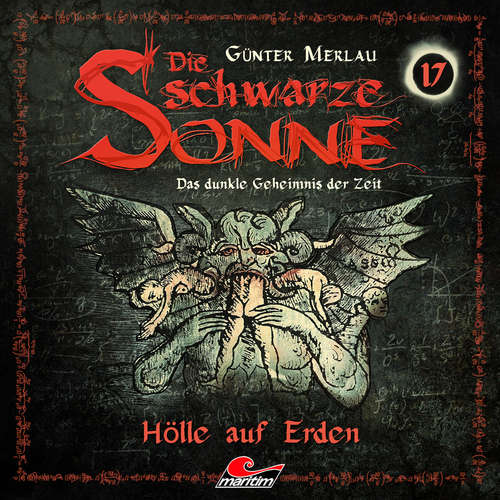 Hoerbuch Die schwarze Sonne, Folge 17: Hölle auf Erden - Günter Merlau - Harald Halgardt Hoerbuch Die schwarze Sonne, Folge 17: Hölle auf Erden - Günter Merlau - Harald Halgardt