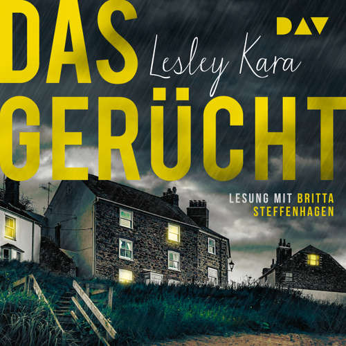 Hoerbuch Das Gerücht - Lesley Kara - Britta Steffenhagen